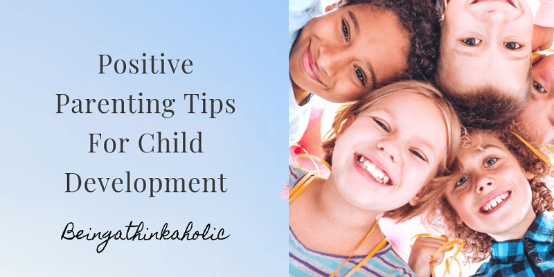 Positive parenting tips for child development 2